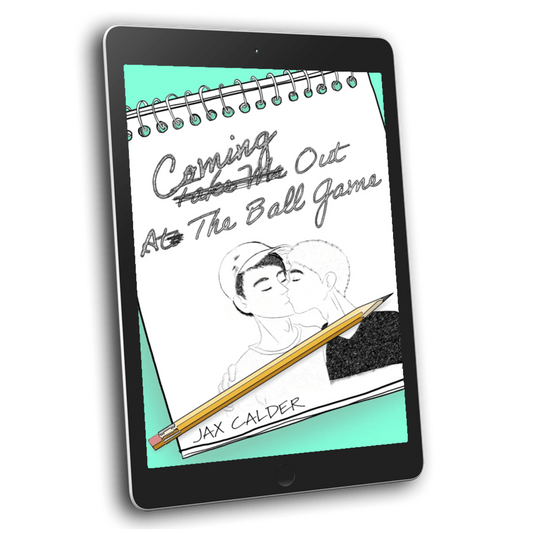 Coming out at the Ball Game  ebook by Jax Calder