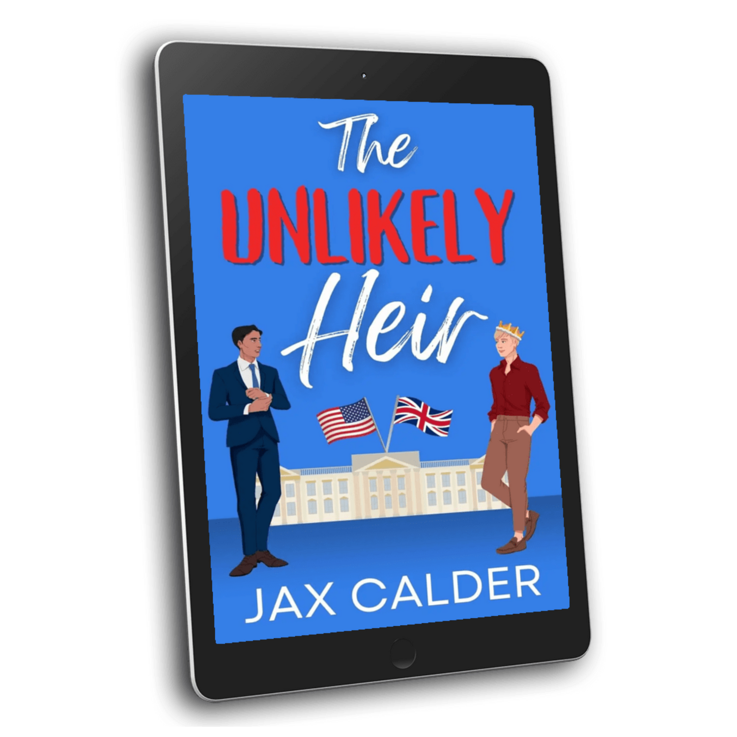 The Unlikely Heir  ebook by Jax Calder