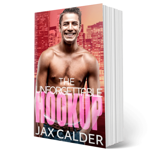 The Unforgettable Hookup  paperback format by Jax Calder